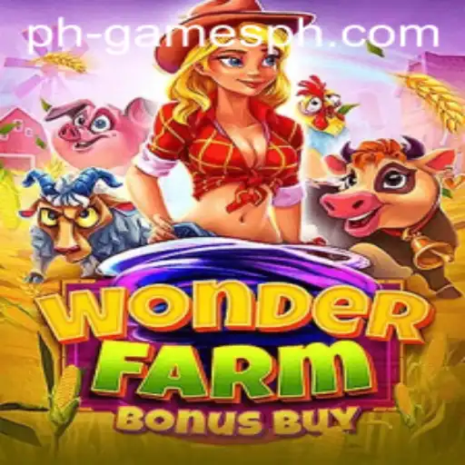 Discovering the Thrills of WonderFarmBonusBuy
